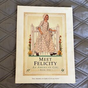 Vintage 1991 The American Girls Collection Meet Felicity Book One